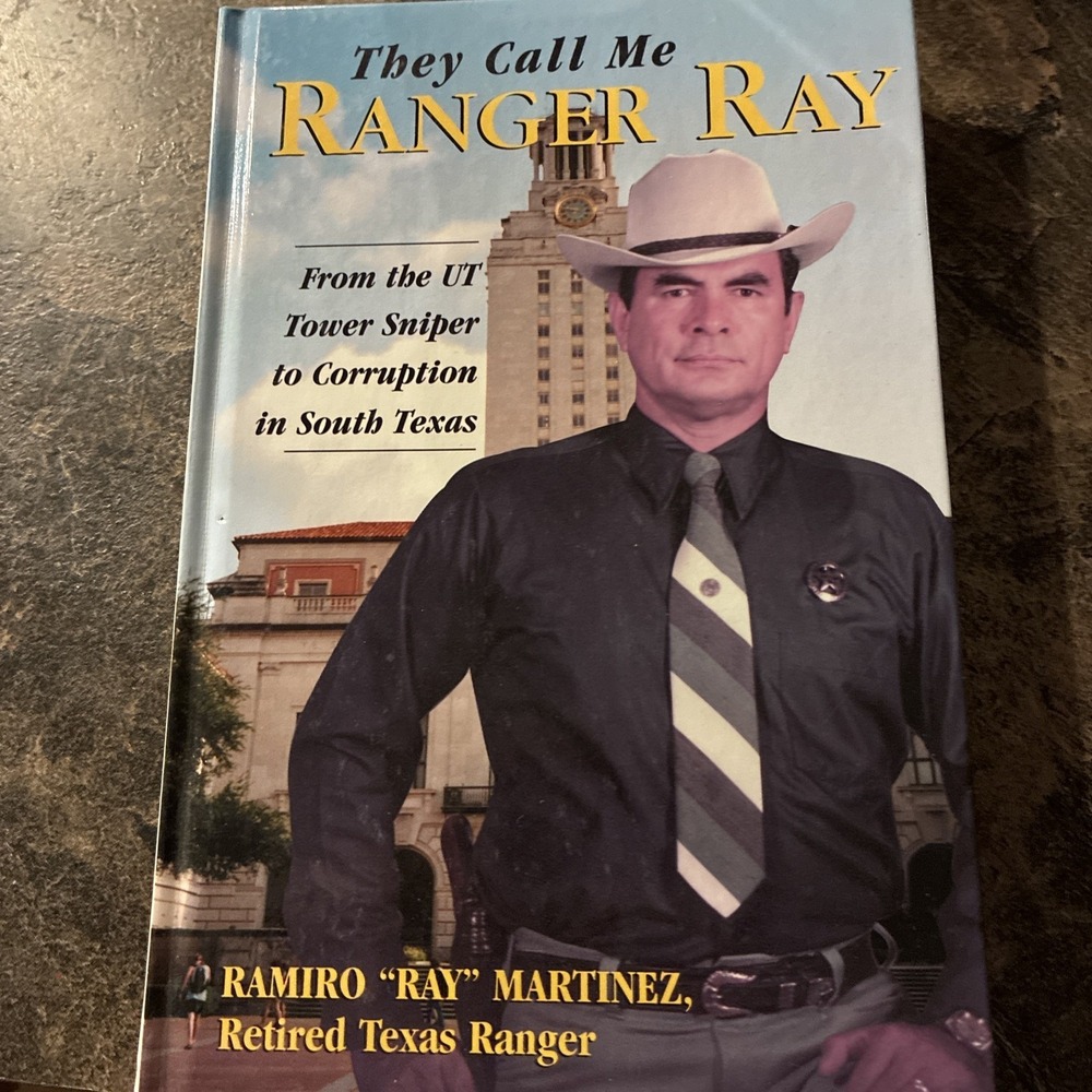 They Call Me Ranger Ray Ramiro Martitez HC Signed
